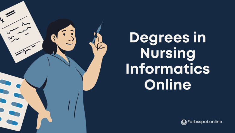 Exploring Degrees in Nursing Informatics Online