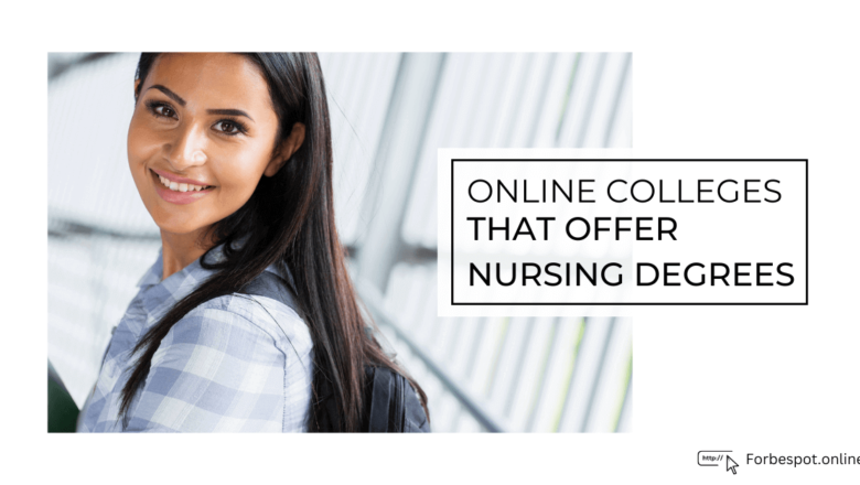 Guide to Online Colleges That Offer Nursing Degrees