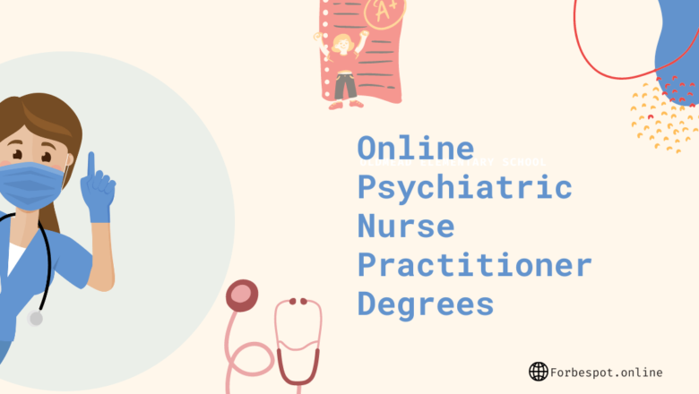 The Guide to Online Psychiatric Nurse Practitioner Degrees